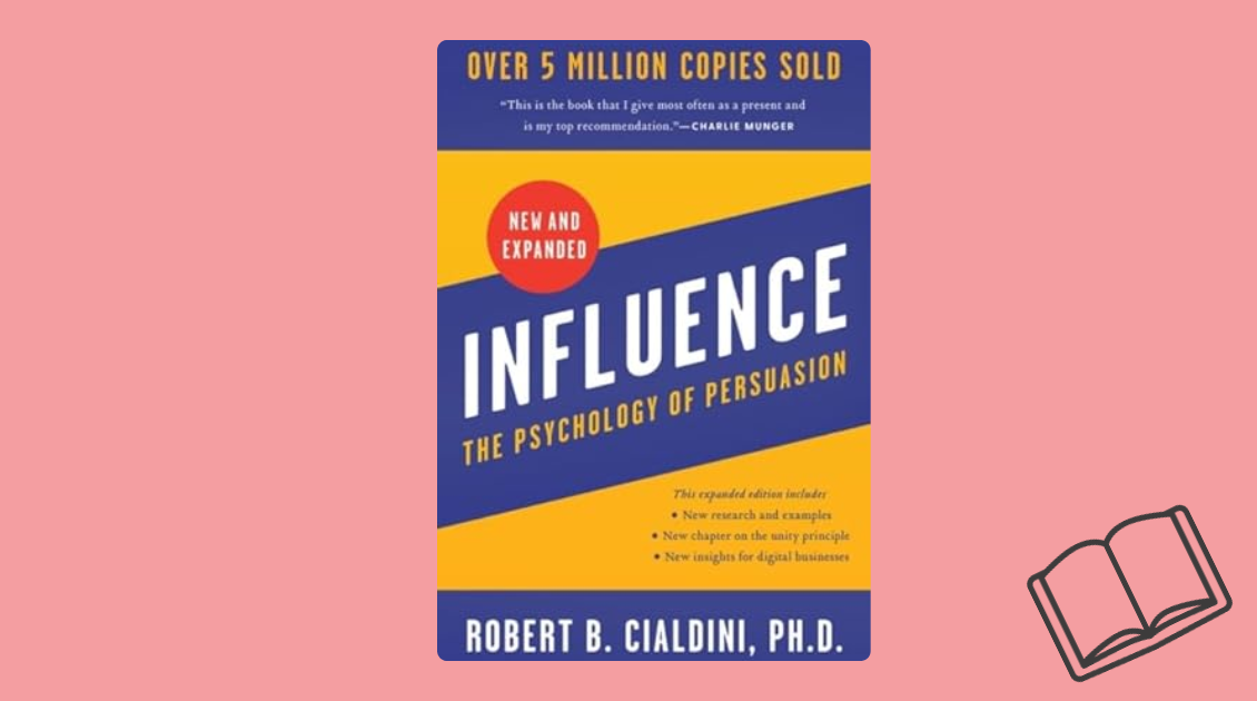 Influence: The Psychology of Persuasion